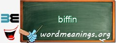 WordMeaning blackboard for biffin